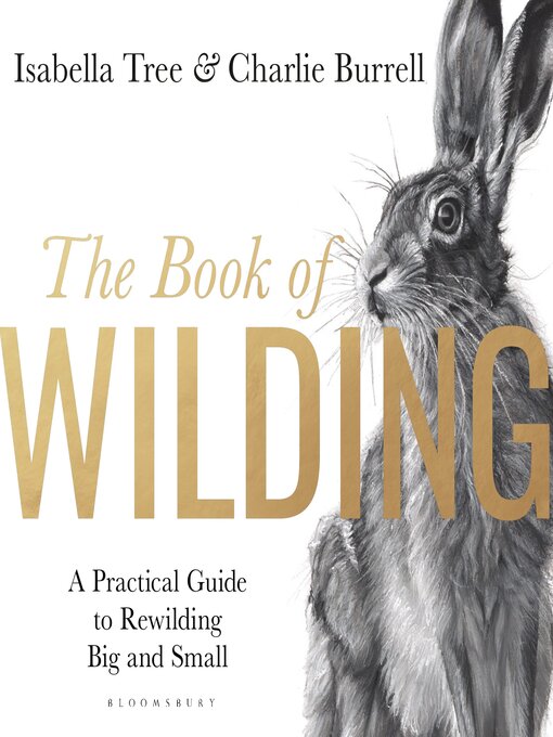Title details for The Book of Wilding by Isabella Tree - Available
